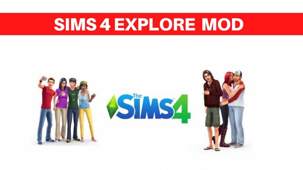 Sims 4 explore mod